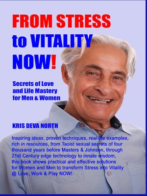 cover image of From Stress to Vitality NOW Secrets of Love and Life Mastery For Men and Women